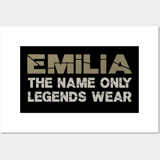 Emilia, the name only legends wear! Wall Art by VellArt